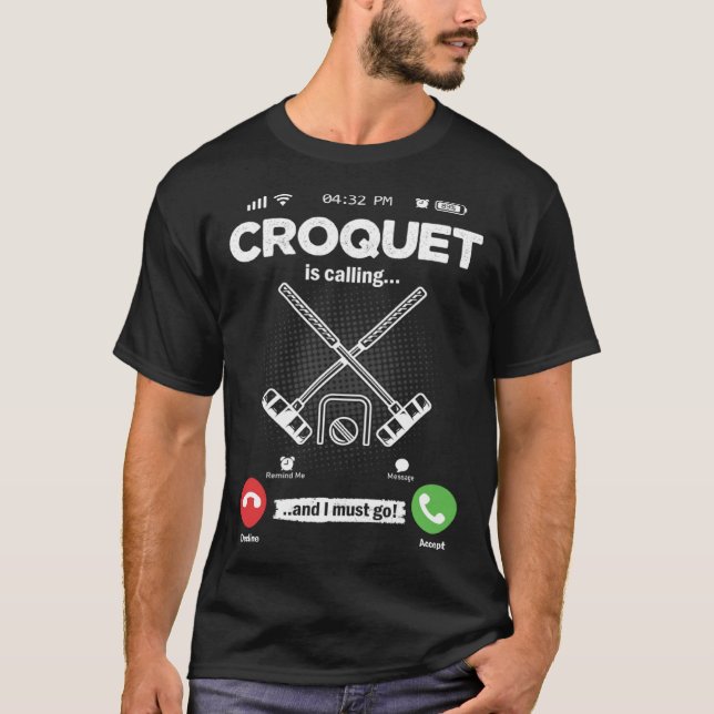Kroquet Is Calling I Must Go Croquet Player Hobby  T-Shirt (Vorderseite)