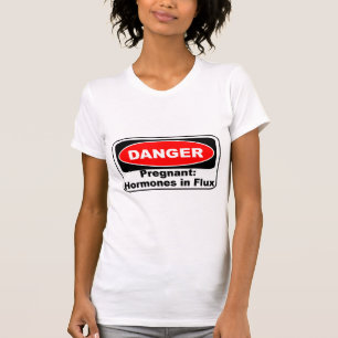 KRW-Gefahrenschwangerschafts-Hormone lustig T-Shirt