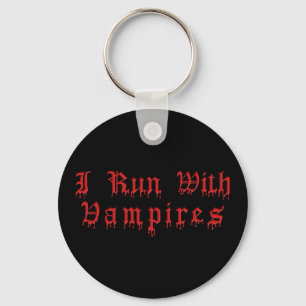 KRW I Run With Vampires Dripping Blood Schlüsselanhänger