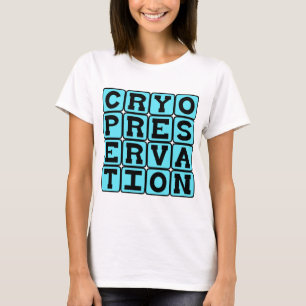 Kryokonservierung, Einfrieren von Menschen T-Shirt