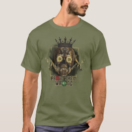 Krypto-Motivation | Bitcoin | Beweise sie falsch T-Shirt