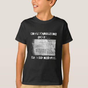 Kryptografen machen es... HZ MXD KSUYFEEC T-Shirt