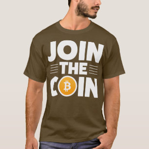 Kryptowährung Krypto Bitcoin Funny Hodl Join The T-Shirt