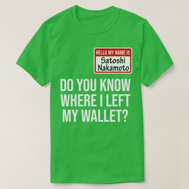Kryptowährung Krypto Bitcoin Funny Hodl Satoshi N T-Shirt (Design vorne)