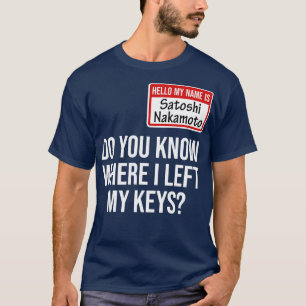 Kryptowährung Krypto Bitcoin Funny Hodl Satoshi N T-Shirt