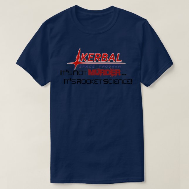KSP Not Murder Rocket T-Shirt (Design vorne)