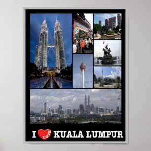 Kuala Lumpur - I Liebe - Malaysia - Poster