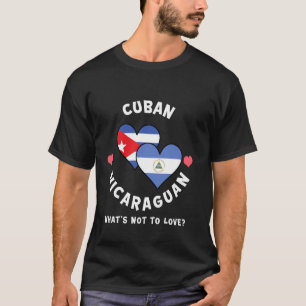 Kubanisch Nicaraguanisch Was gibt's nicht zu Liebe T-Shirt