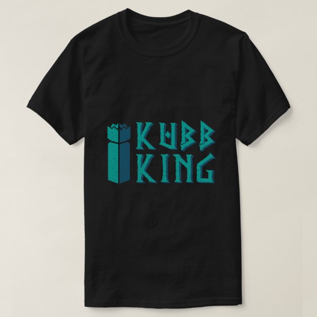 Kubb King Kubb Yard Spieler T-Shirt (Design vorne)