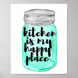 Küche ist mein glückliches Plakat