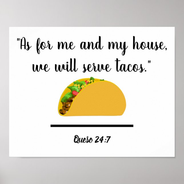 Küche Kunst - Wie ich und mein Haus - Tacos Poster (Vorne)