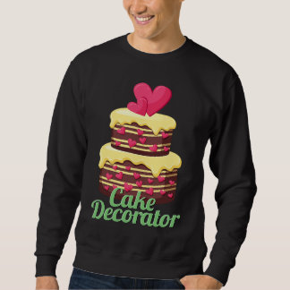 Kuchen Dekorateur Bäcker Backt Kuchen Sweatshirt