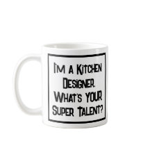 Küchen Designer Super Talent. Tasse