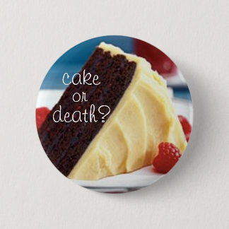 Kuchen oder Tod? 2 Button