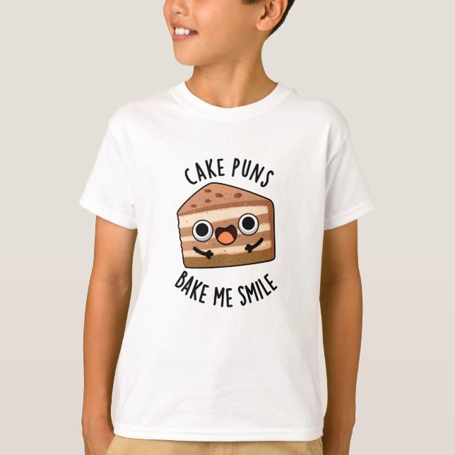 Kuchen Puns Bake Me Lächeln Funny Food Puff T-Shirt (Vorderseite)