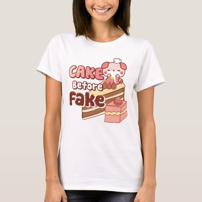 Kuchen vor dem Fake Niedlich rosa T - Shirt (Vorderseite)