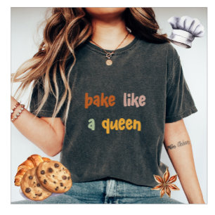Kuchen wie ein T - Shirt einer Königin
