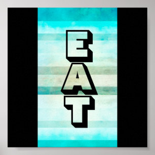Küchenplakat mit Text essen modernes, kühnes Desig Poster
