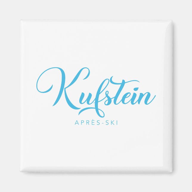 KUFSTEIN Apres-Ski Magnet (Vorne)
