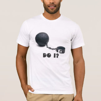 Kugel und Kette, oder? T-Shirt