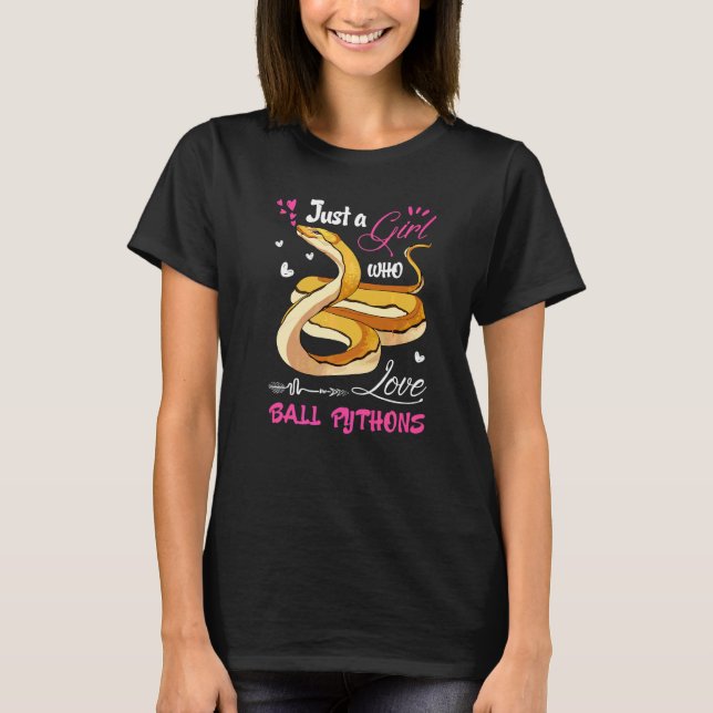 Kugelpython Frauen Nur Ein Mädchen Das Kugelpython T-Shirt (Vorderseite)