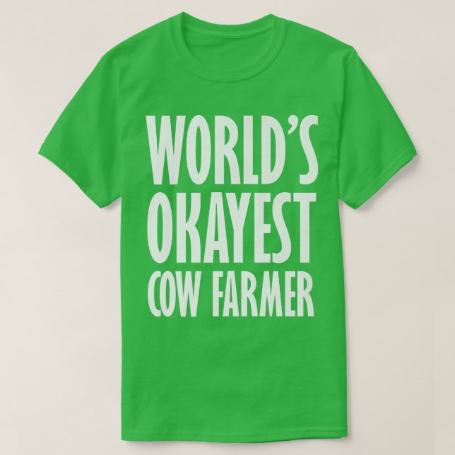 Kuh-Bauer-Welt ist am liebsten T-Shirt (Design vorne)