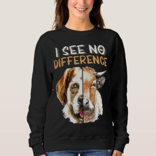 Kuh Hund Gesicht ich sehe keinen Unterschied Vegan Sweatshirt