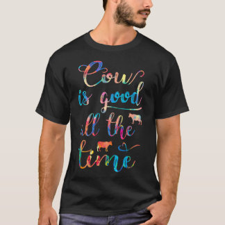Kuh ist gute ganze Zeit Malerei T-Shirt
