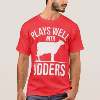 Kuh Lover Rind Bauer spielt gut mit Udder C T-Shirt