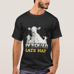 Kuh meine Truppe frisst Heu T-Shirt