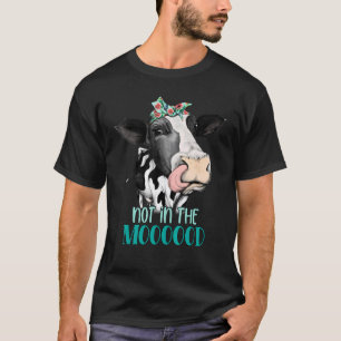 Kuh nicht in Stimmung Milchkuh Rancher Landwirt T-Shirt