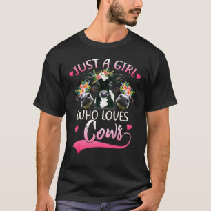 Kuh Nur Ein Mädchen Das Kühe Liebt Frauen Landwirt T-Shirt