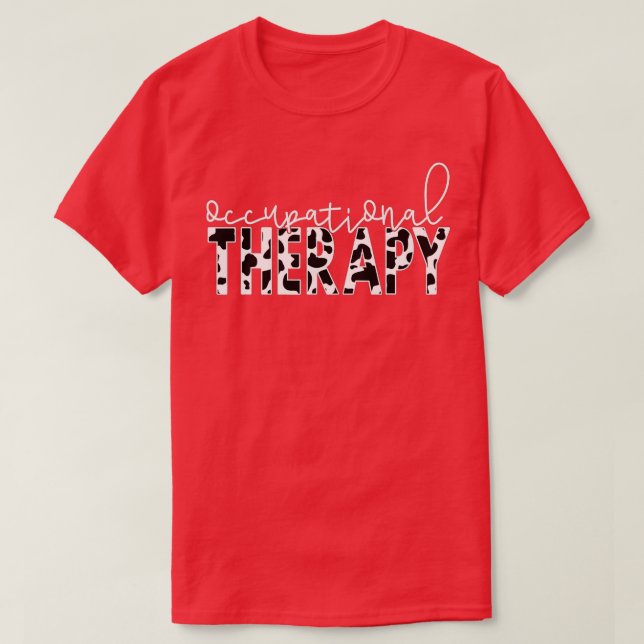 Kuh Print Berufliche Therapie OT, OTA oder COTA T-Shirt (Design vorne)