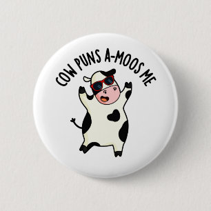 Kuh Puns Amoos Me Funny Cow Puff Button