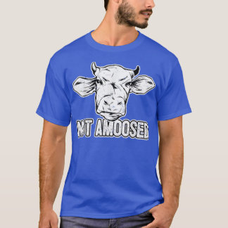 Kuh Rinder Bauer - nicht geschmort - Puffkühe T-Shirt