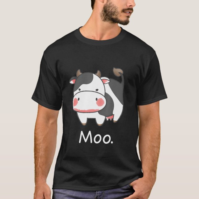 Kuh Sprichwort Moo T-Shirt (Vorderseite)