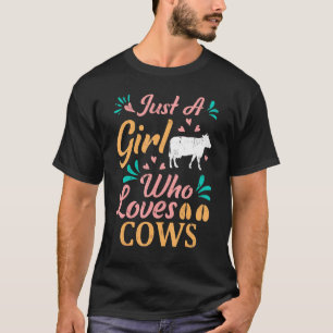 Kuh Tier Nur Ein Mädchen Das Kühe Liebt T-Shirt