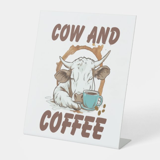 Kuh und Kaffee , Die lustige Western Mädchen Sockelschild (Vorderseite)