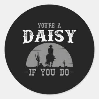 Kuh- und Western-Film, oder Sie eine Daisy, wenn S Runder Aufkleber