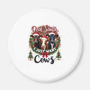 Kuh Weihnachten Lieber Santa Ich Will Nur Kühe Lus Magnet