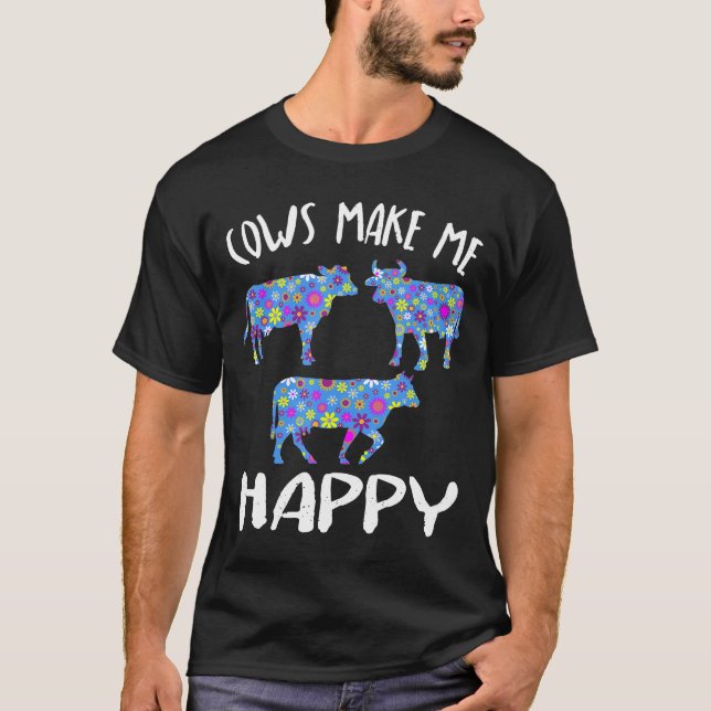Kühe machen mich glücklich, Niedliche Redewendunge T-Shirt (Vorderseite)