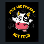 Kühe sind Freunde, die nichts essen Poster<br><div class="desc">Die von bCreative entworfene Kuh "Cows Are Friends Not Food" zeigt eine niedliche, mit Augen Kuh, umgeben von Steakikonen in Scheiben! Das ist ein tolles Geschenk für Familie, Freunde oder eine Leckerei für sich! Diese lustige Grafik ist eine großartige Ergänzung zu jedem Stil: bCreative ist ein führender Schöpfer und Lizenzgeber...</div>
