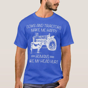 Kühe und Traktoren machen mich glücklich Menschen T-Shirt