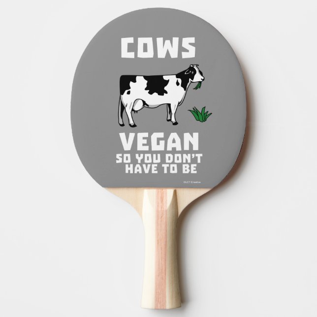 Kühe Vegan, also muss man nicht sein Tischtennis Schläger (Vorderseite)