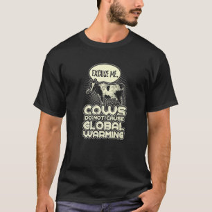 Kühe verursachen keine globale Erwärmung, die natü T-Shirt