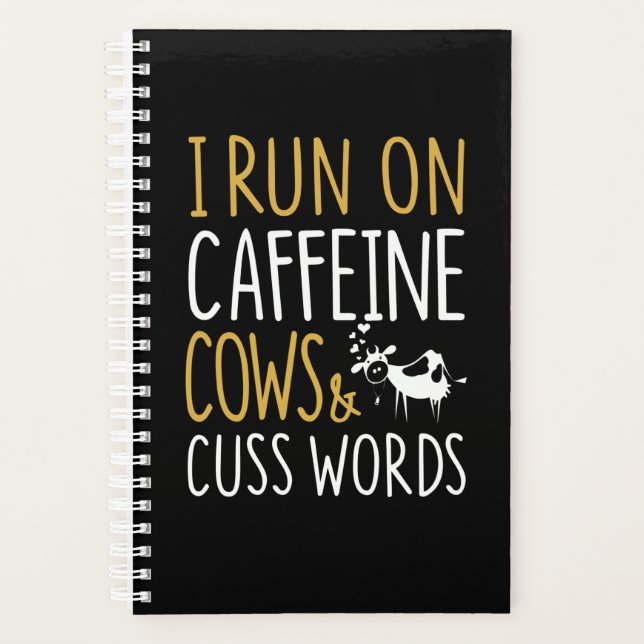 Kuhgeschenk | Ich laufe mit Coffein Cows & Cuss Wo Planer (Vorderseite)