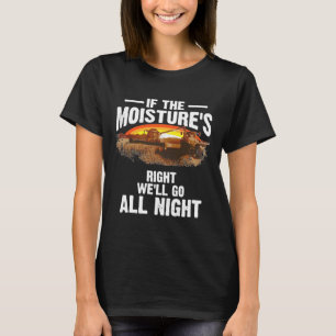 Kühl, wenn die Feuchtigkeit stimmt Farmer Farm Män T-Shirt