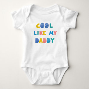 Kühl wie mein Daddy-Typografie Baby-Body Baby Strampler