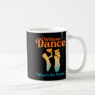 Kühle Balletkunst für Frauen Mädchen Balletttänzer Kaffeetasse