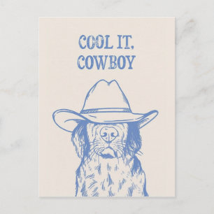 Kühle Dich Cowboy Western-Hundposter Lustig Trendi Postkarte